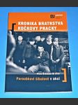 Kronika Bratrstva Kočkovy Pracky - Paroubkovi šibalové v akci - náhled