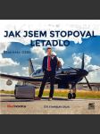 Jak jsem stopoval letadlo (audiokniha) - náhled