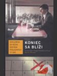 Koniec sa blíži - náhled