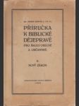 Příručka k biblické dějepravě pro školy obecné a občanské II.Nový zákon - náhled