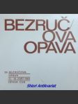 Petr bezruč a jeho odkaz dnešku - 26. bezručova opava 11. - 18. září 1983 - kolektiv autorů - náhled