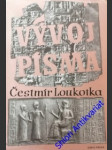 Vývoj písma - loukotka čestmír - náhled