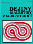 Dejiny dialektiky v 14. - 18. storočí - náhled