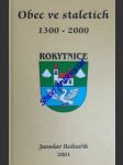 Obec ve staletích 1300 - 2000 rokytnice - bednařík jaroslav - náhled