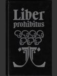 Liber prohibitus aneb zakázaná kniha - náhled