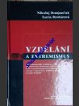 Vzdělání a extremismus - demjančuk nikolaj / drotárová lucia - náhled