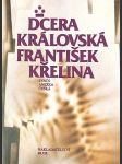 Dcera královská: svatá Anežka Česká - náhled