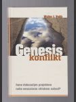 Genesis konflikt - Jsme dokonalým projektem nebo senzačním shlukem náhod? - náhled