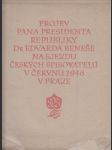 Projev prezidenta Edvarda Beneše na sjezdu českých spisovatelů 1946 - náhled