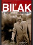 Biľak: Zradca alebo kolaborant? - náhled