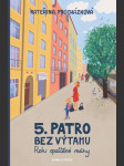 Páté patro bez výtahu - náhled