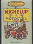 Michelup a motocykl - náhled