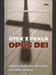 Útěk z pekla Opus Dei - náhled