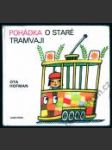 Pohádka o staré tramvaji - náhled