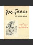 Arts et Folklore de chez nous [Belgie; kultura; historie; dějiny; folklór; památky] - náhled