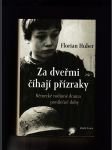 Za dveřmi číhají přízraky (Německé rodinné drama poválečné doby) - náhled