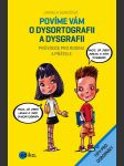 Povíme vám o dysortografii a dysgrafii - náhled