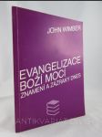 Evangelizace boží mocí: Znamení a zázraky dnes - náhled