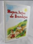 Hopsa, hejsa do Brandejsa - náhled