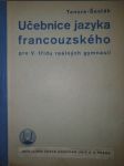 Učebnice jazyka francouzského pro V. třídu reálných gymnasií - náhled