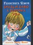 Grázlik Gabo a zúbková víla - náhled