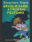 Grázlik Gabo a príšerná pestúnka - náhled