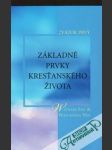 Základné prvky kresťanského života I. - náhled