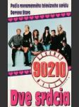 Beverly Hills 90210: Dve srdcia - náhled