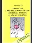 Fajčenie žien a prenatálny vývin ich detí s osobitným zreteľom na rómsku populáciu - náhled