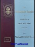 Das Nikolaihaus zu Innsbruck einst und jetzt. Den Alt- und Jung-Konviktoren zum 50jährigen Jubiläum 1858 - 1908 in herzlicher Verehrung und Liebe gewidmet - HOFMANN Michael S.J. - náhled