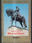 Slovo k historii Bitva na Vítkově (veľký formát) - náhled