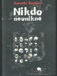 Nikdo neunikne - náhled