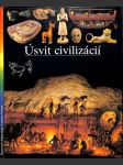 Úsvit civilizácii - Ilustrované dejiny sveta - náhled