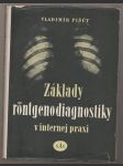 Základy röntgenodiagnostiky v internej praxi - náhled