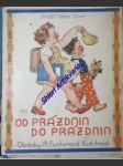 Od prázdnin do prázdnin - driml karel - náhled