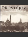 Prostějov v proměnách staletí - náhled