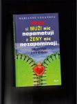 Proč si muži nic nepamatují a ženy nic nezapomínají (Jak pochopit jeden druhého) - náhled