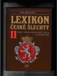 Lexikon české šlechty II. (Erby, fakta, osobnosti, sídla a zajímavosti) - náhled