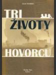 Tri životy hovorcu - náhled