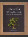 Filozofia 50 myšlienok, ktoré by ste mali poznať - náhled