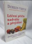 Léčení příčin nadváhy a přejídání: Jak léčit a stabilizovat chuť k jídlu a tělesnou hmotnost - náhled