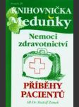 Nemoci zdravotnictví - příběhy pacientů - náhled