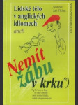 Lidské tělo v anglických idiomech aneb nemít žábu v krku - náhled