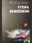 Fyzika nemožného - kaku michio - náhled