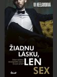 Žiadnu lásku, len sex - náhled