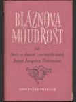 Bláznova moudrost (Rousseau - životopis) - náhled