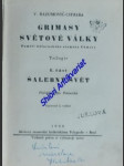 Grimasy světové války - paměti běloruského atamana chmary - i. část - šalebný svět - razumovič-chmara vjačeslav  ataman - náhled