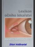 Lexikon očního lékařství - výkladový ilustrovaný slovník - vlková eva / pitrová šárka / vlk františek - náhled