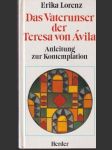 Das Vaterunser der Teresa von Ávila - náhled