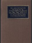 Die architektur der barock und rokokozeit in Deutschland und der Schweiz - náhled